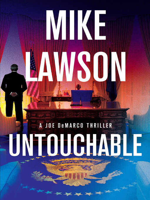 Title details for Untouchable by Mike Lawson - Available